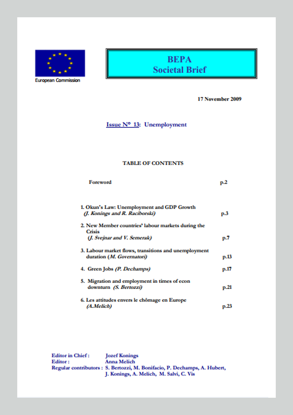 New member countries’ labour markets during the crisis. EU BEPA Policy Brief