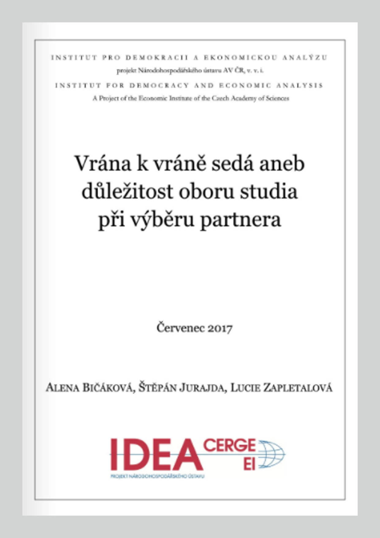 Vrána k vráně sedá aneb důležitost oboru studia při výběru partnera