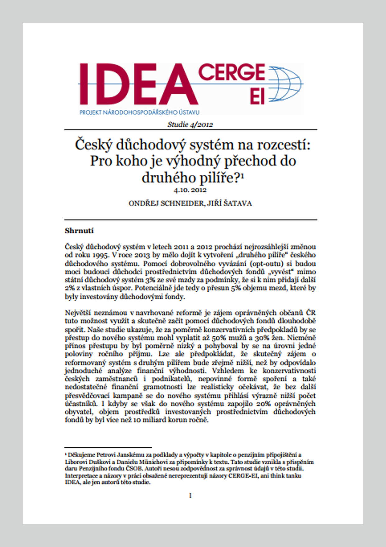 Český důchodový systém na rozcestí: Pro koho je výhodný přechod do druhého pilíře?