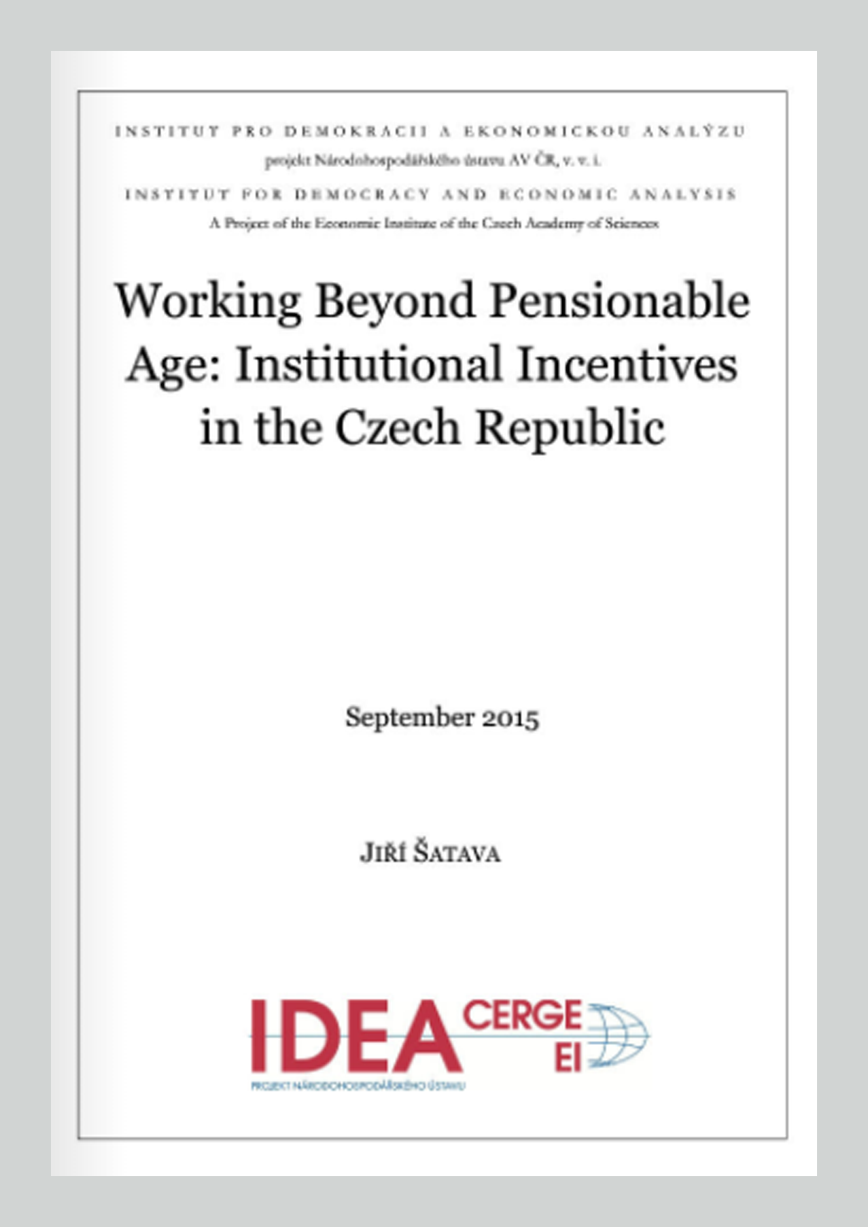 Working Beyond Pensionable Age: Institutional Incentives in the Czech Republic