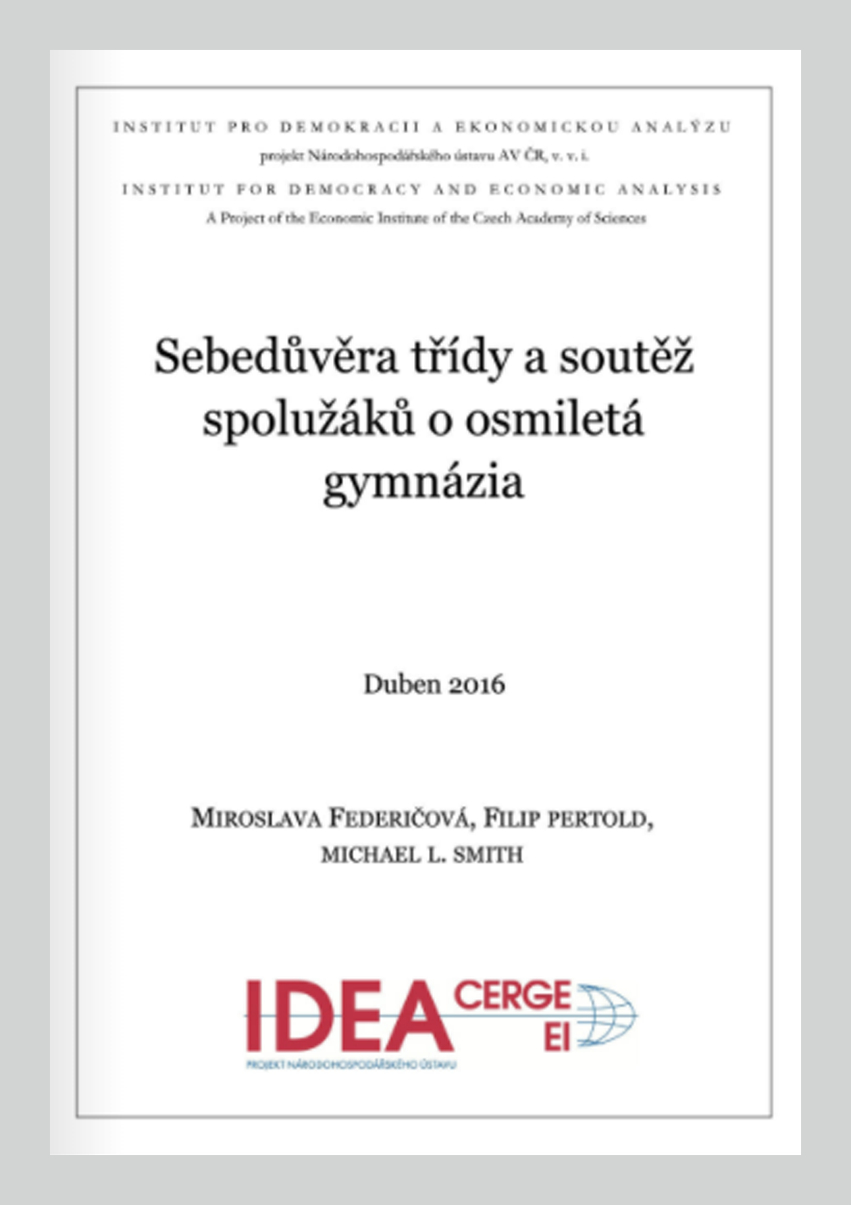 Sebedůvěra třídy a soutěž spolužáků o osmiletá gymnázia