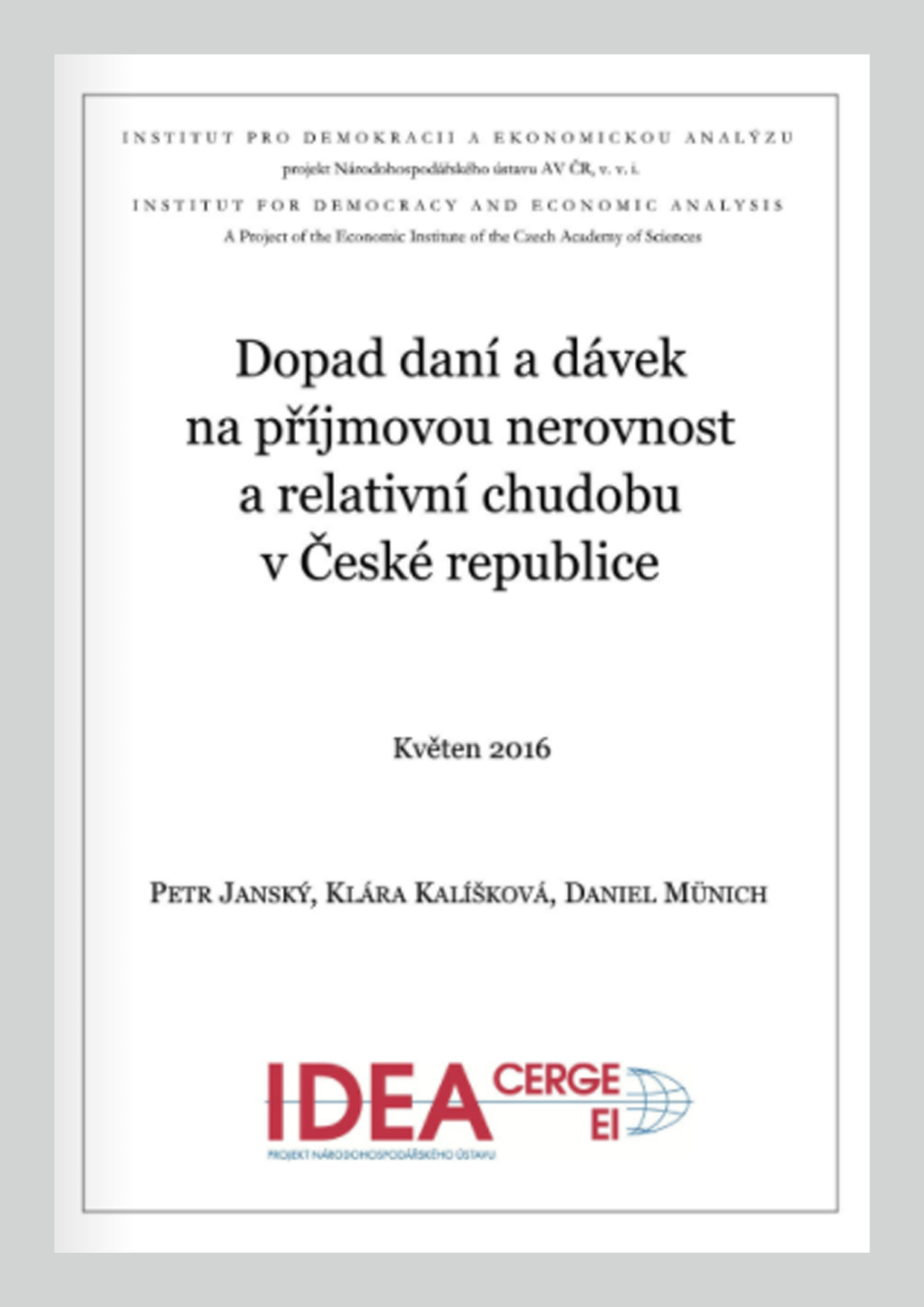Dopad daní a dávek na příjmovou nerovnost a relativní chudobu v České republice