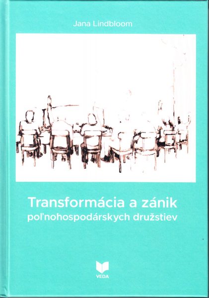 Transformácia a zánik poľnohospodárskych družstiev