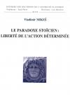 le-paradoxe-sto-cien-liberte-de-l-action-determinee