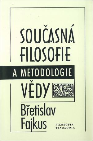 publikace Současná filosofie a metodologie vědy