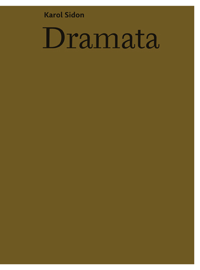 Karol Sidon: Dramata