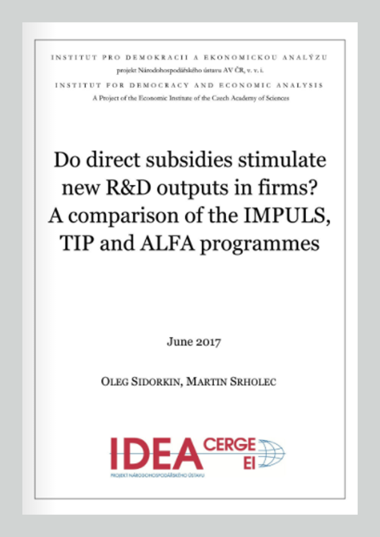 Do direct subsidies stimulate new R&D output in firms? A comparison of IMPULS, TIP and ALFA programmes