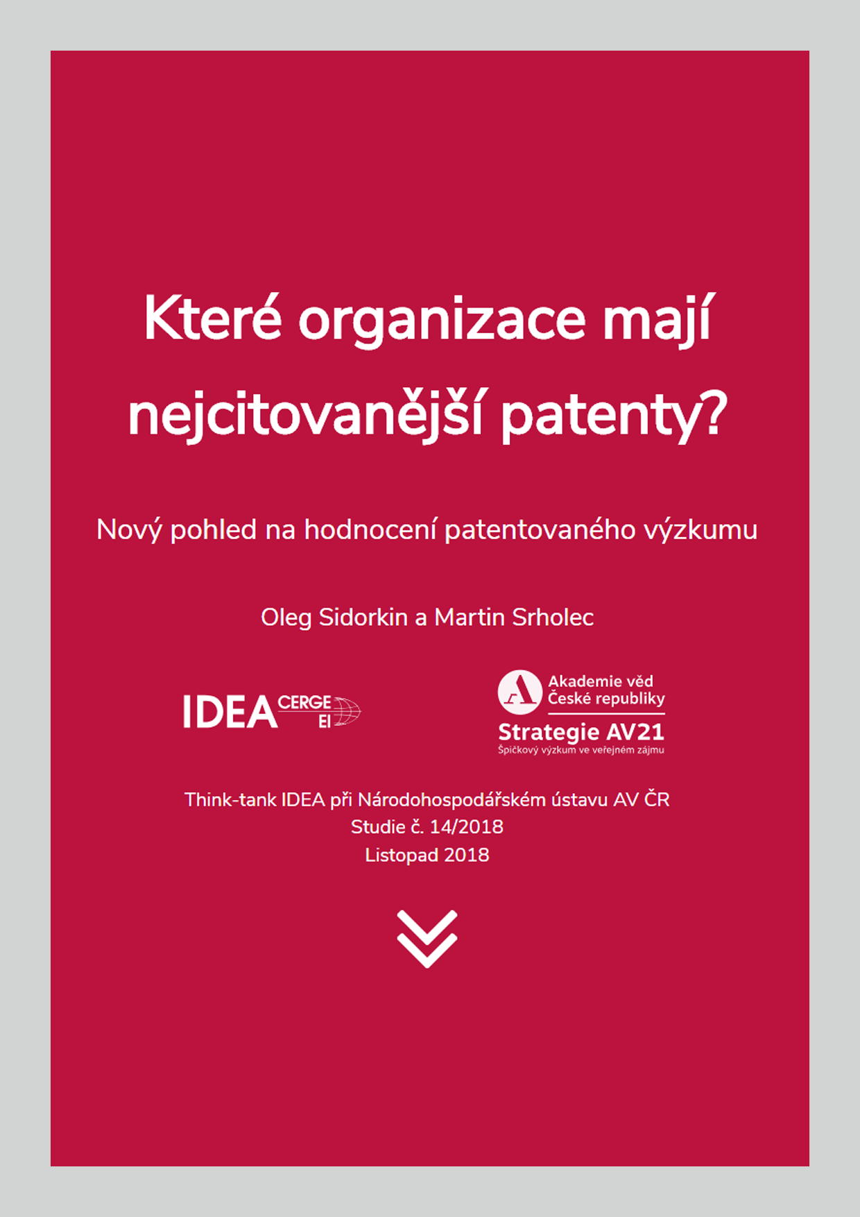 Které organizace mají nejcitovanější patenty? Nový pohled na hodnocení patentového výzkumu