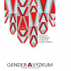 Gende a výzkum / Gender and Research