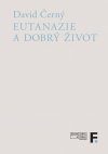 eutanazie-a-dobry-zivot