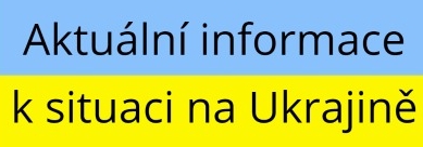 Aktuální informace k situaci na Ukrajině