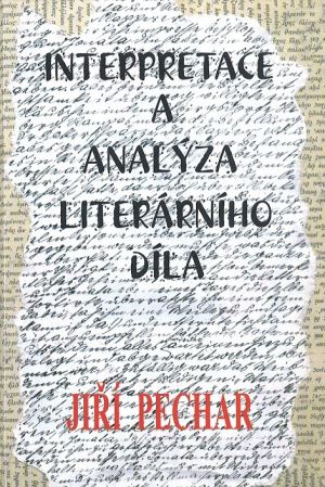 publikace Interpretace a analýza literárního díla