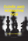 clovek-jako-normativni-tvor