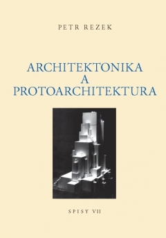 publikace Architektonika a protoarchitektura