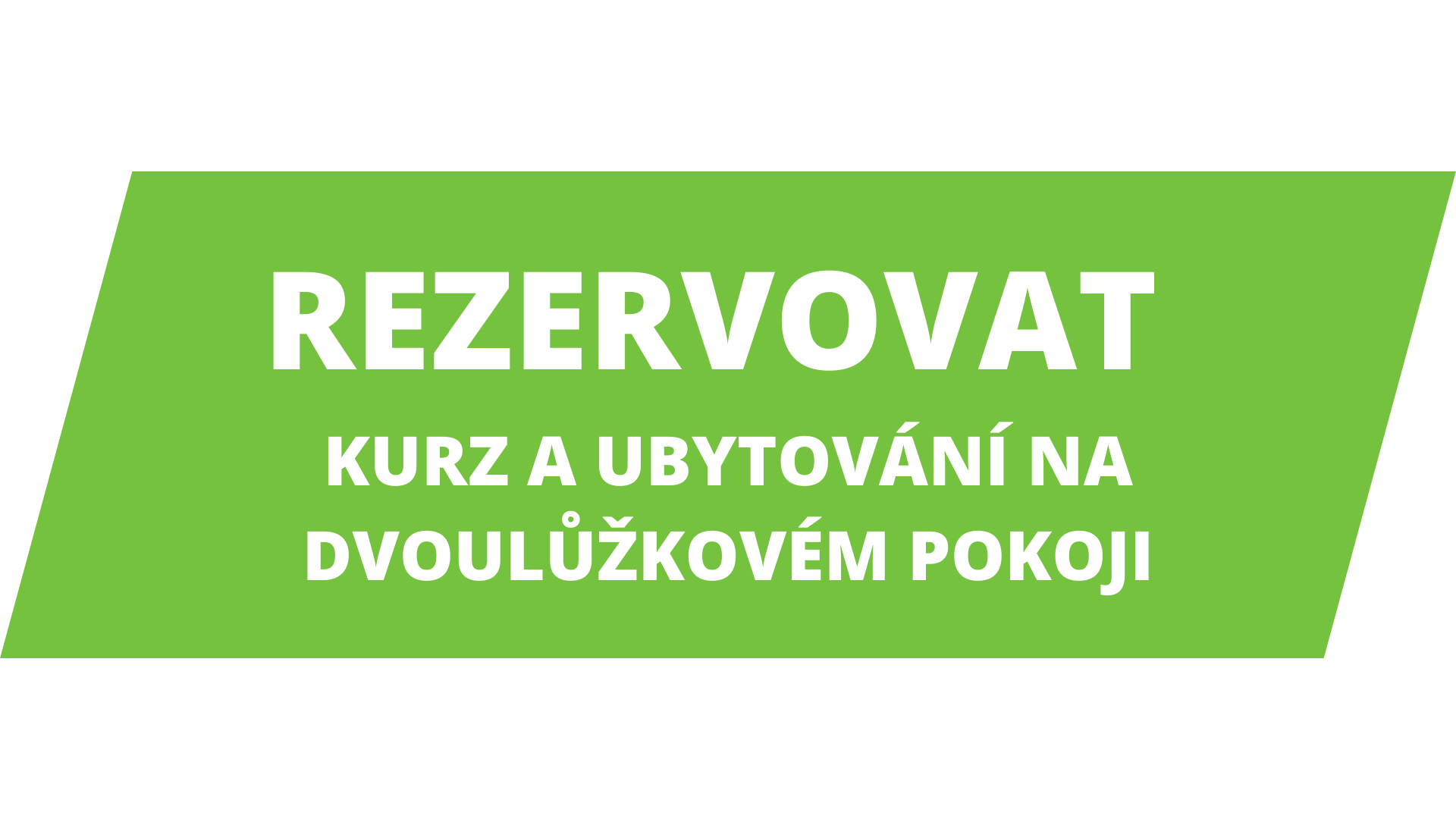 REZERVOVAT KURZ A UBYTOVÁNÍ NA JEDNOLŮŽKOVÉM POKOJI (2)