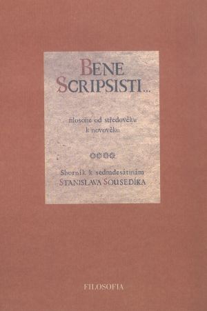 publikace Bene Scripsisti... Filosofie od středověku k novověku
