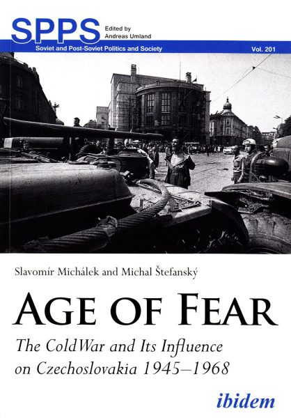 Age of fear : Cold War and its influence on Czechoslovakia 1945-1968