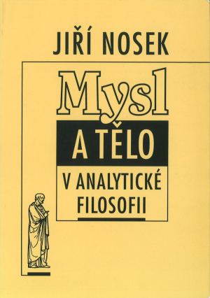 publikace Mysl a tělo v analytické filosofii