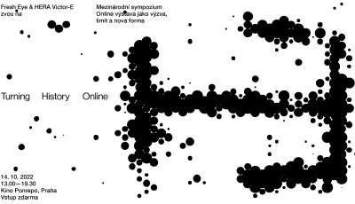 Turning History Online: Online výstava jako výzva, limit a nová forma