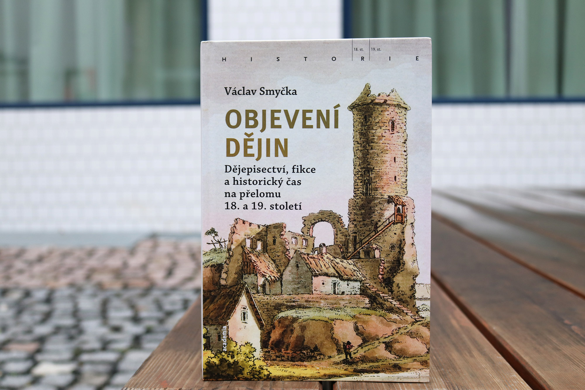 Václav Smyčka: Objevení dějin