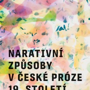 Narativní způsoby v české próze 19. století