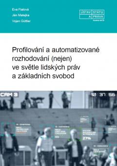 e- kniha Profilování a automatizované rozhodování (nejen) ve světle lidských práv a základních svobod