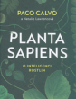 Planta sapiens: O inteligenci rostlin
