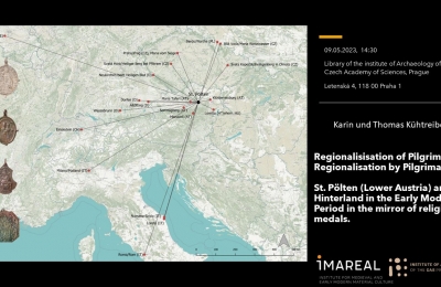 Lecture of K. and T. Kühtreiber, Regionalisisation of Pilgrimage – Regionalisation by Pilgrimage? St. Pölten (Lower Austria) and its Hinterland in the Early Modern Period in the mirror of religious medals