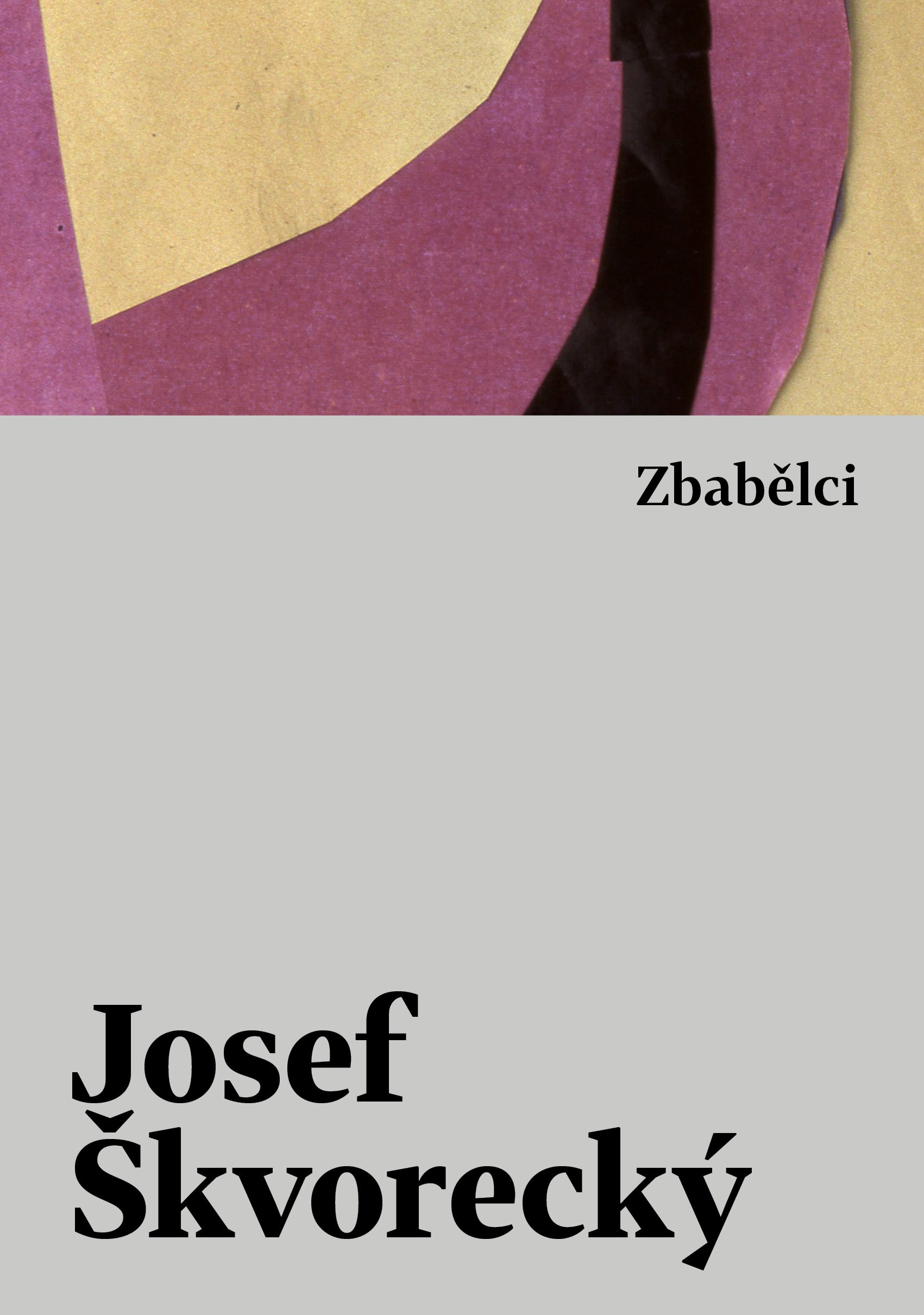 Josef Škvorecký: Zbabělci