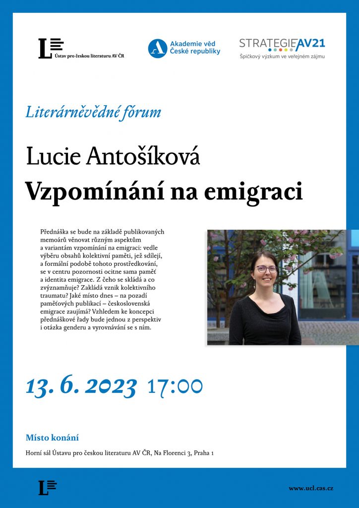 pozvnka Literárněvědné fórum / Lucie Antošíková: Vzpomínka na emigraci