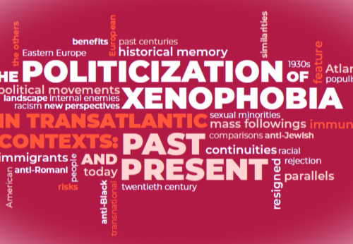 PROGRAM: Politizace xenofobie v transatlantických souvislostech: minulost a současnost
