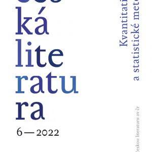 Česká literatura 2022/6