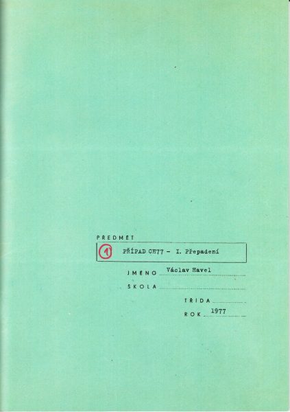 Předmět: PŘÍPAD CH77 - I. Přepadení. Jméno: Václav Havel. Rok: 1977