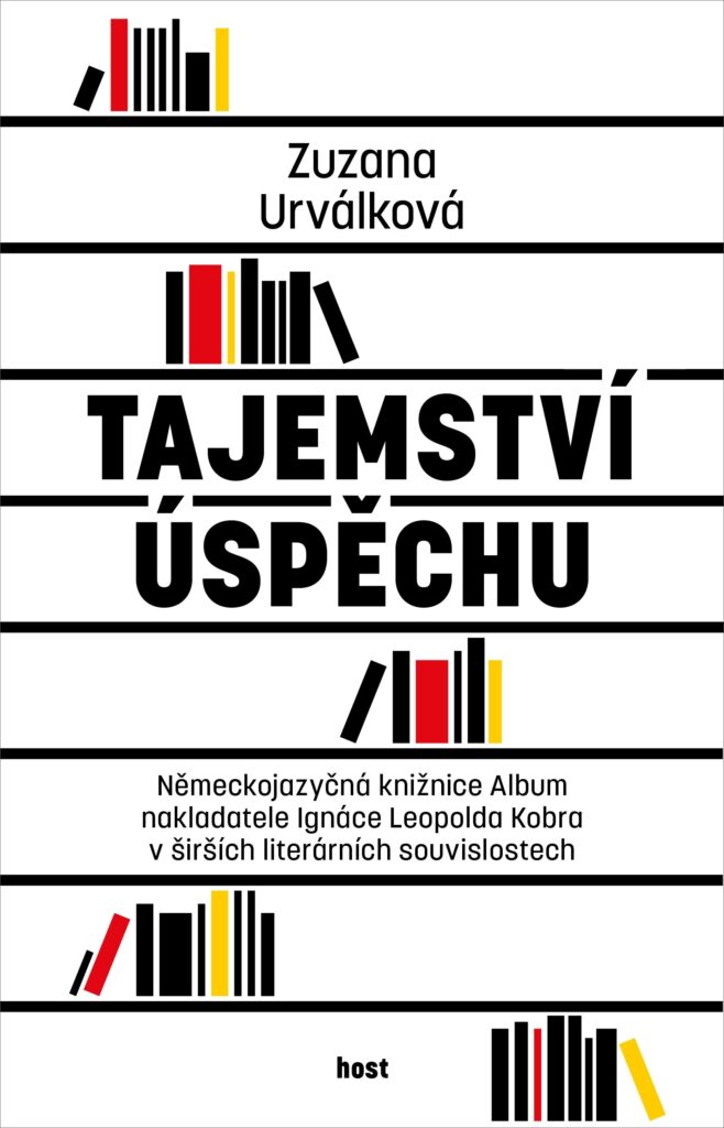 Zuzana Urválková: Tajemství úspěchu. Německojazyčná knižnice Album nakladatele Ignáce Leopolda Kobra v širších literárních souvislostech