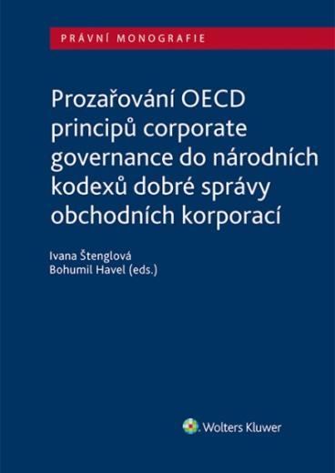 Prozařování OECD principů corporate governance do národních kodexů dobré správy obchodních korporací