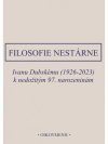 filosofie-nestarne-ivanu-dubskemu-1926-2023-k-nedozitym-97-narozeninam