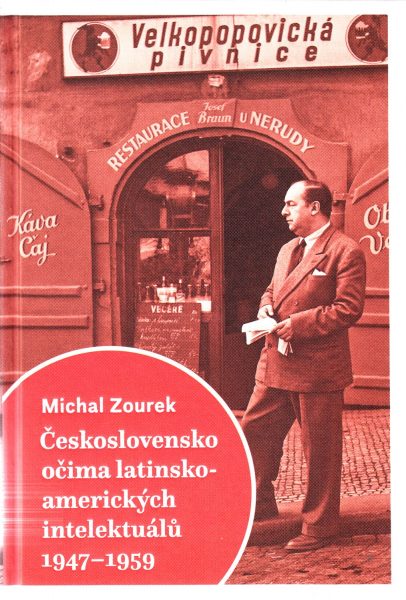 Československo očima latinskoamerických intelektuálů 1947-1959