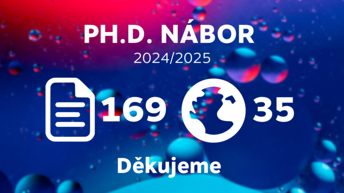 Grafický banner Ph.D. náboru pro rok 2024/2025 (169 přihlášek ze 35 zemí světa). Děkujeme všem uchazečům.