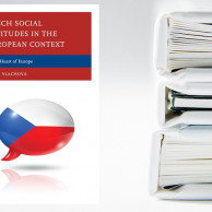 Czech Social Attitudes in the European Context: In the Heart of Europe