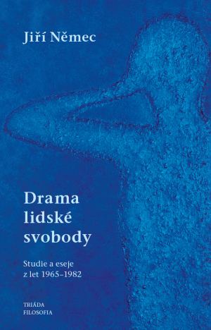 publikace Drama lidské svobody