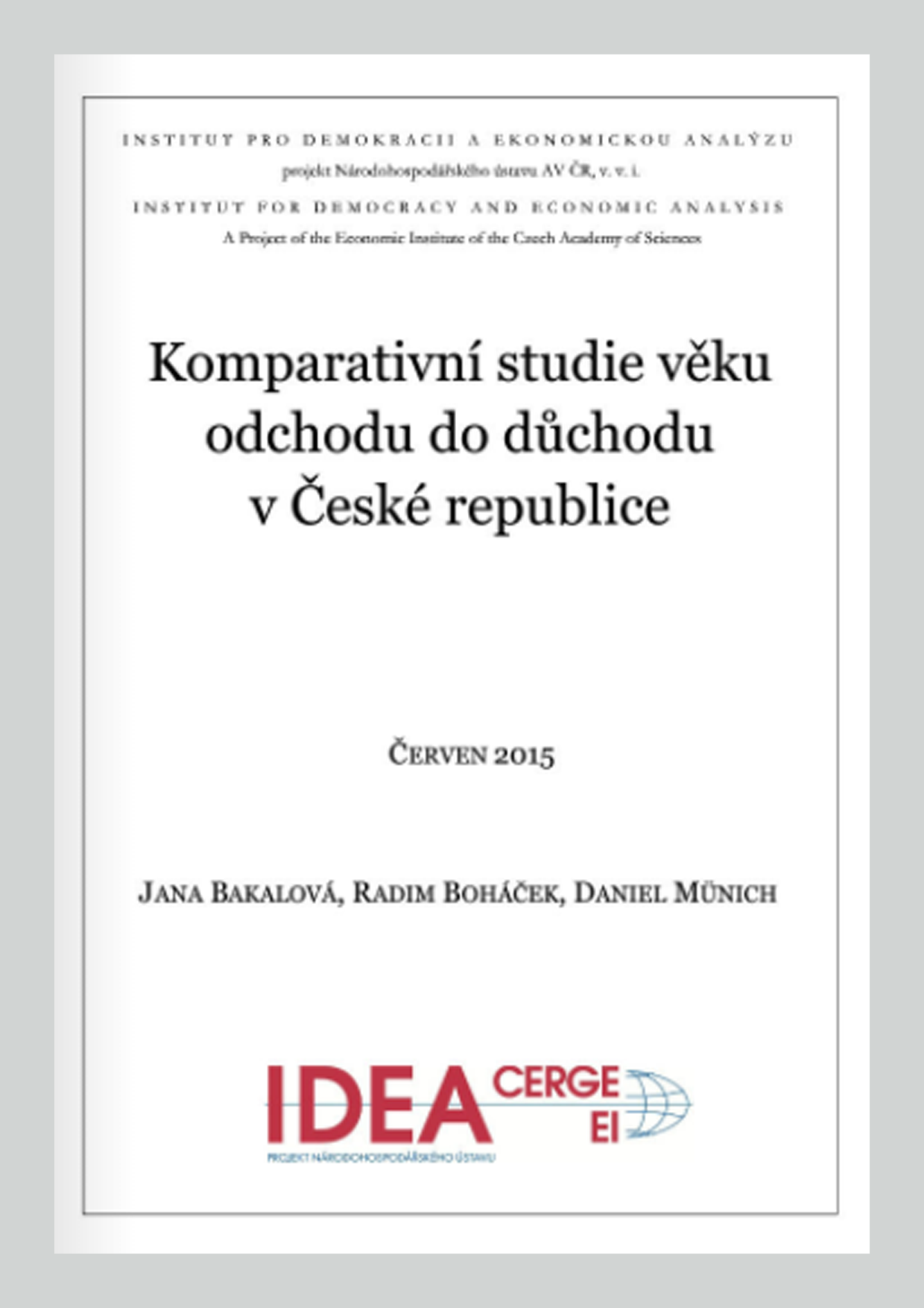 Komparativní studie věku odchodu do důchodu v České republice